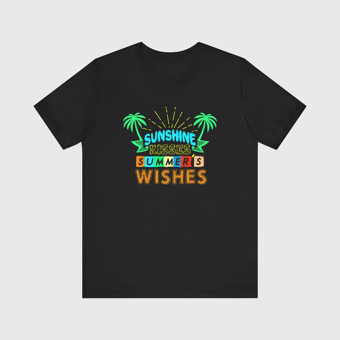 Sunshine Kisses Summer's Wishes | T-Shirt