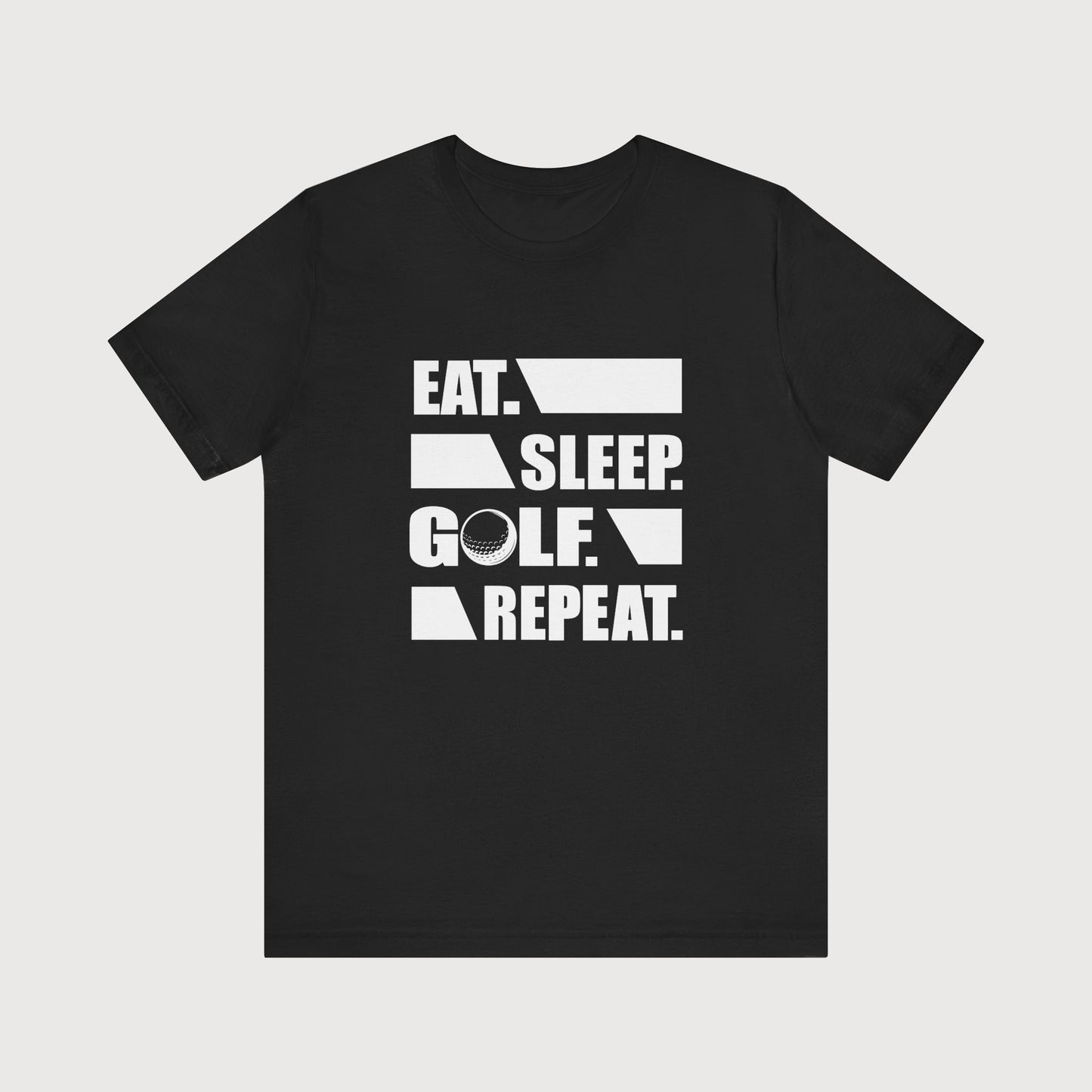Eat. Sleep. Golf. Repeat. | T-Shirt