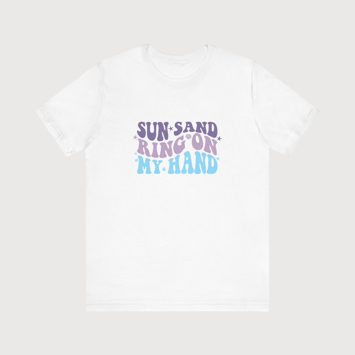 Sun, Sand, Ring On My Hand | T-Shirt