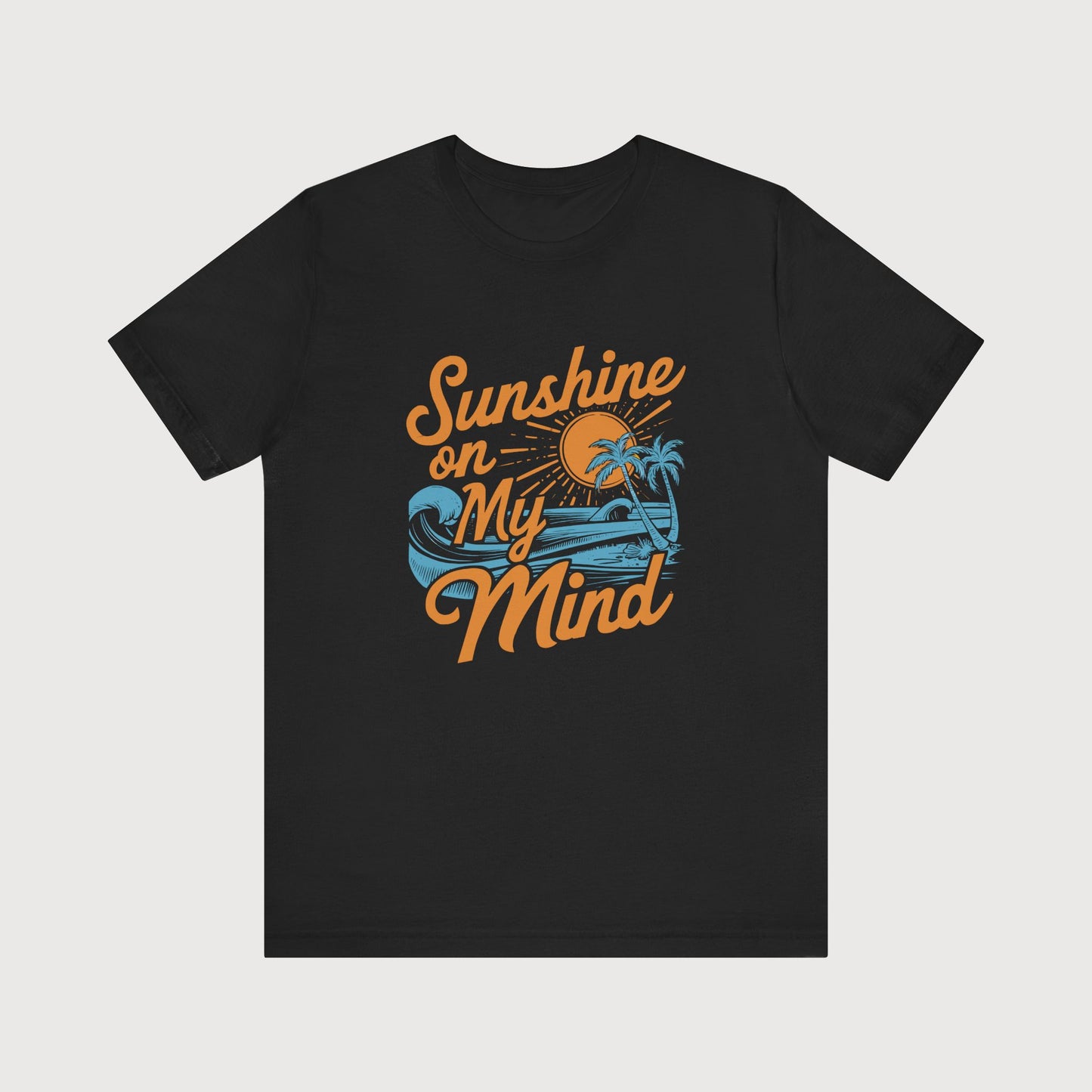 Sunshine On My Mind | T-Shirt