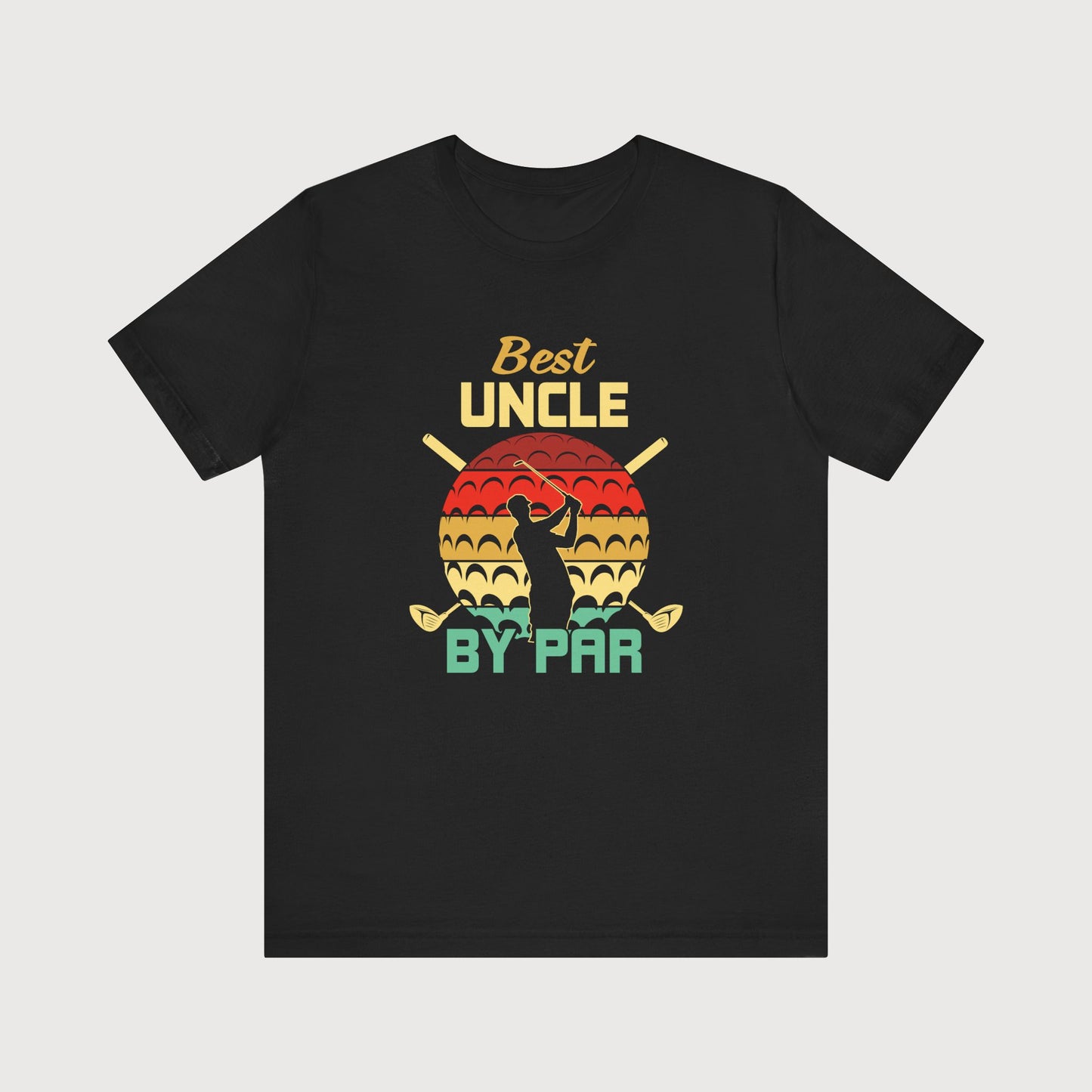 Best Uncle By Par | T-Shirt