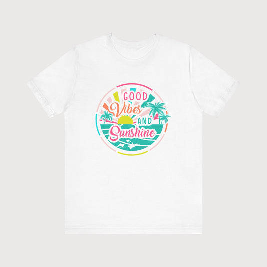 Good Vibes And Sunshine | T-Shirt