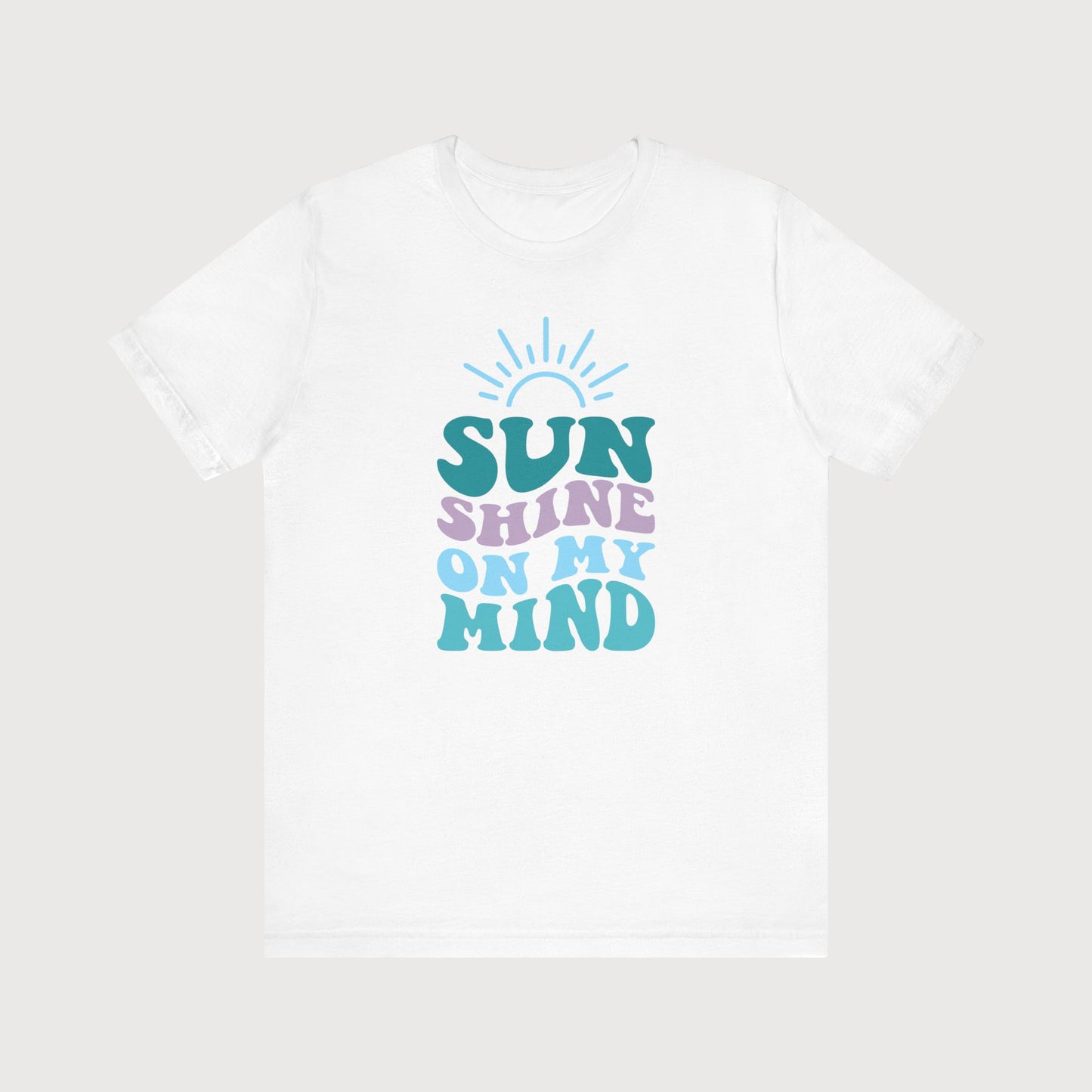 Sunshine On My Mind | T-Shirt