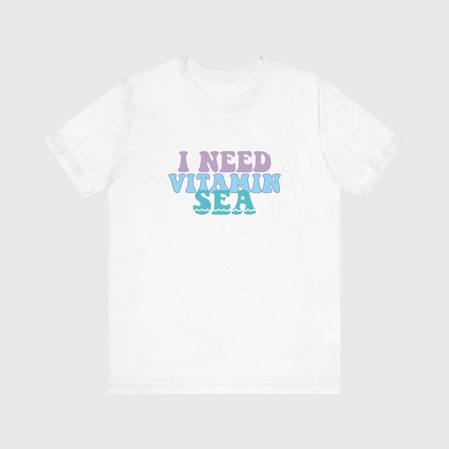 I Need Vitamin Sea | T-Shirt