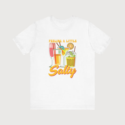 Feeling A Little Salty | T-Shirt