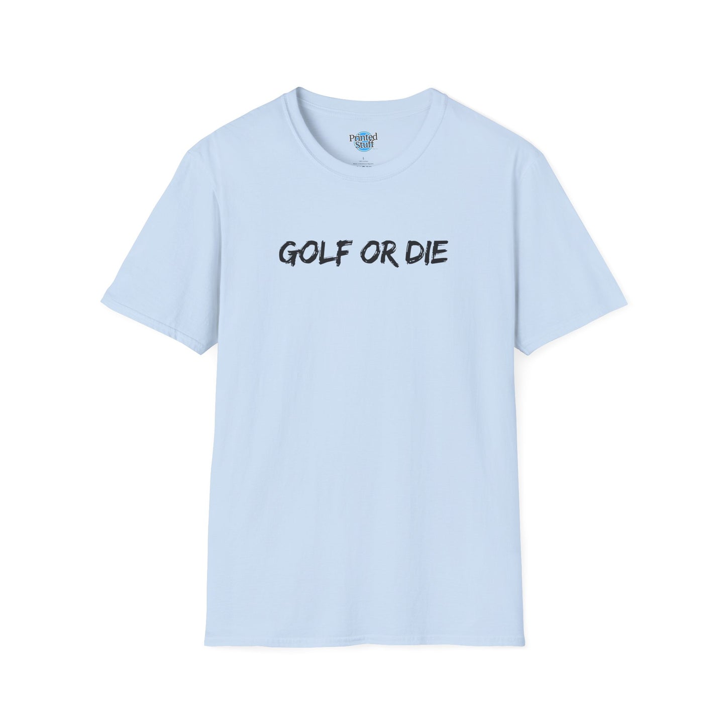 Golf or Die (Black text)