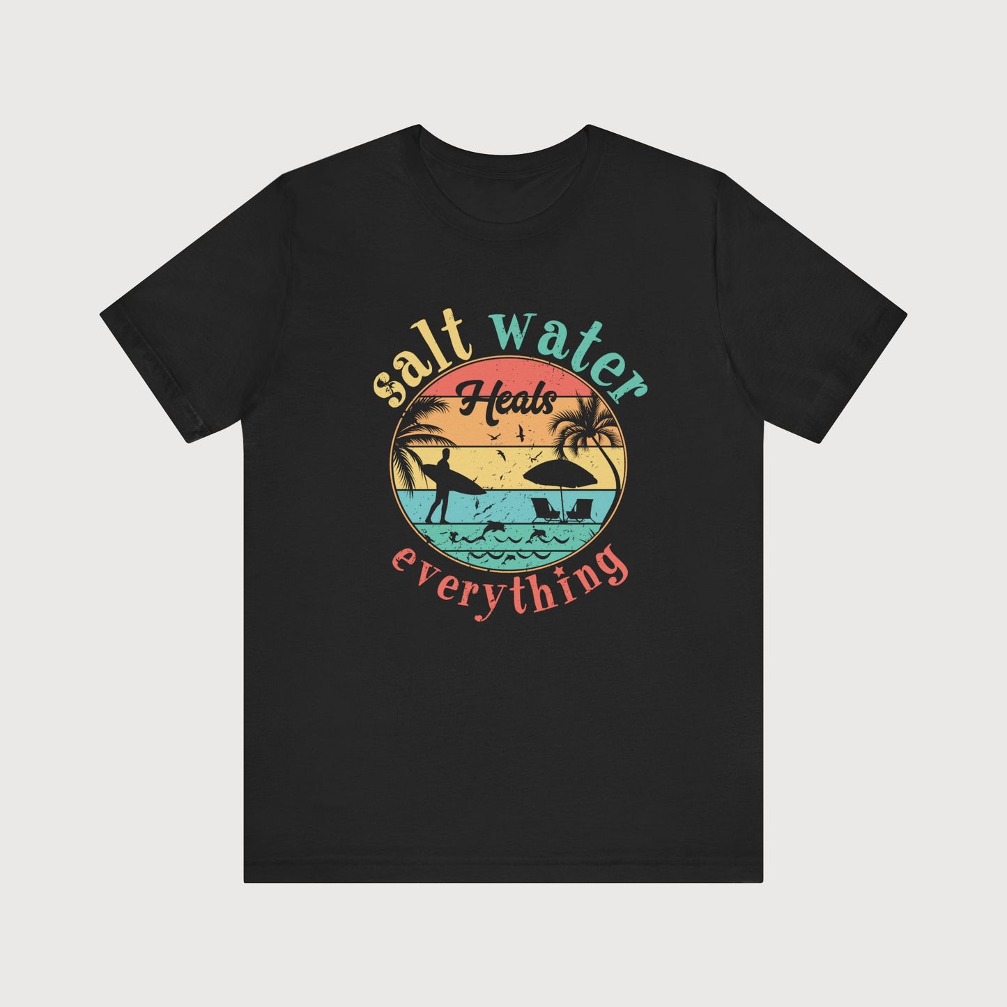 Salt Water Heals Everything | T-Shirt