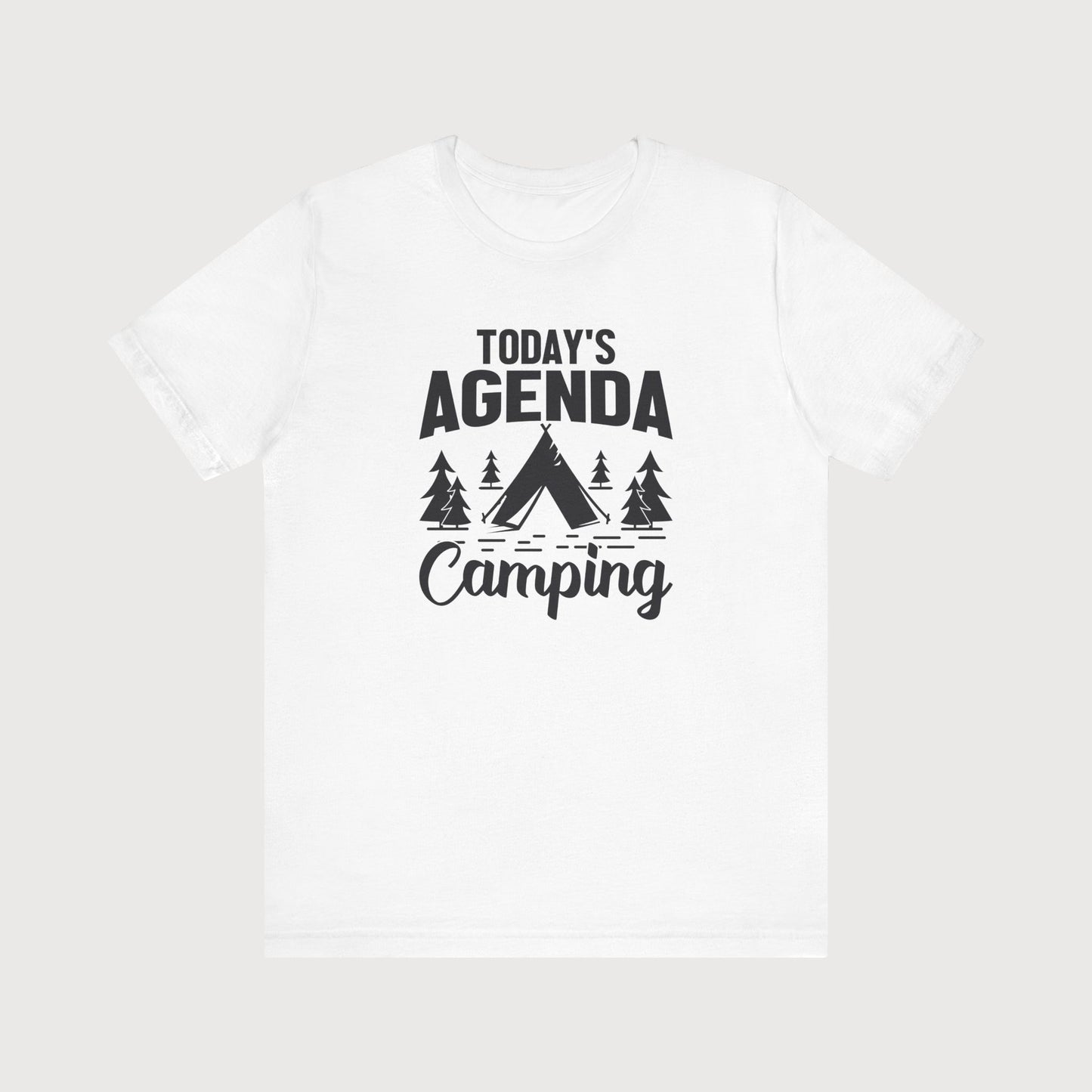Todays Agenda Camping | T-Shirt