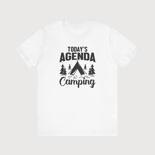 Todays Agenda Camping | T-Shirt