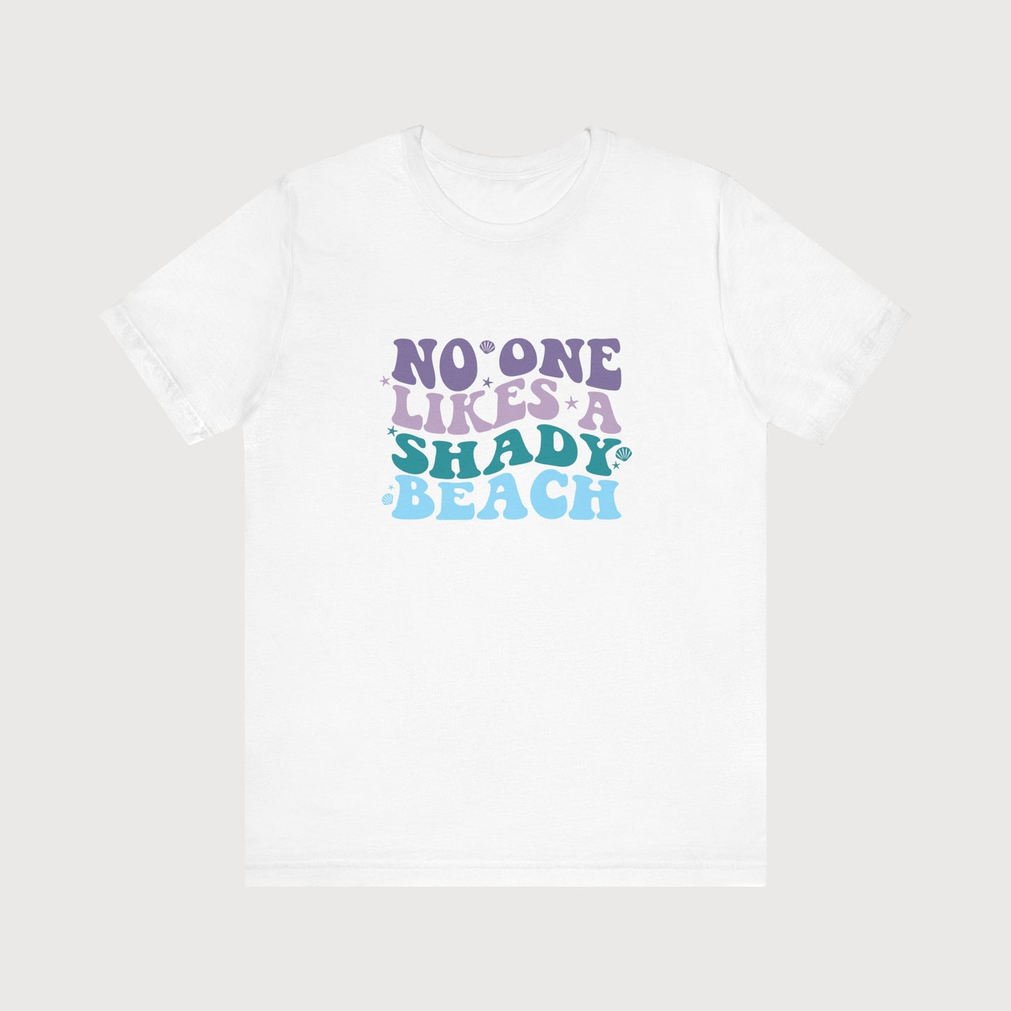 No One Likes A Shady Beach | T-Shirt