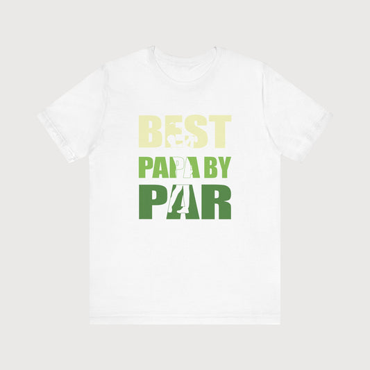 Best Papa By Par | T-Shirt