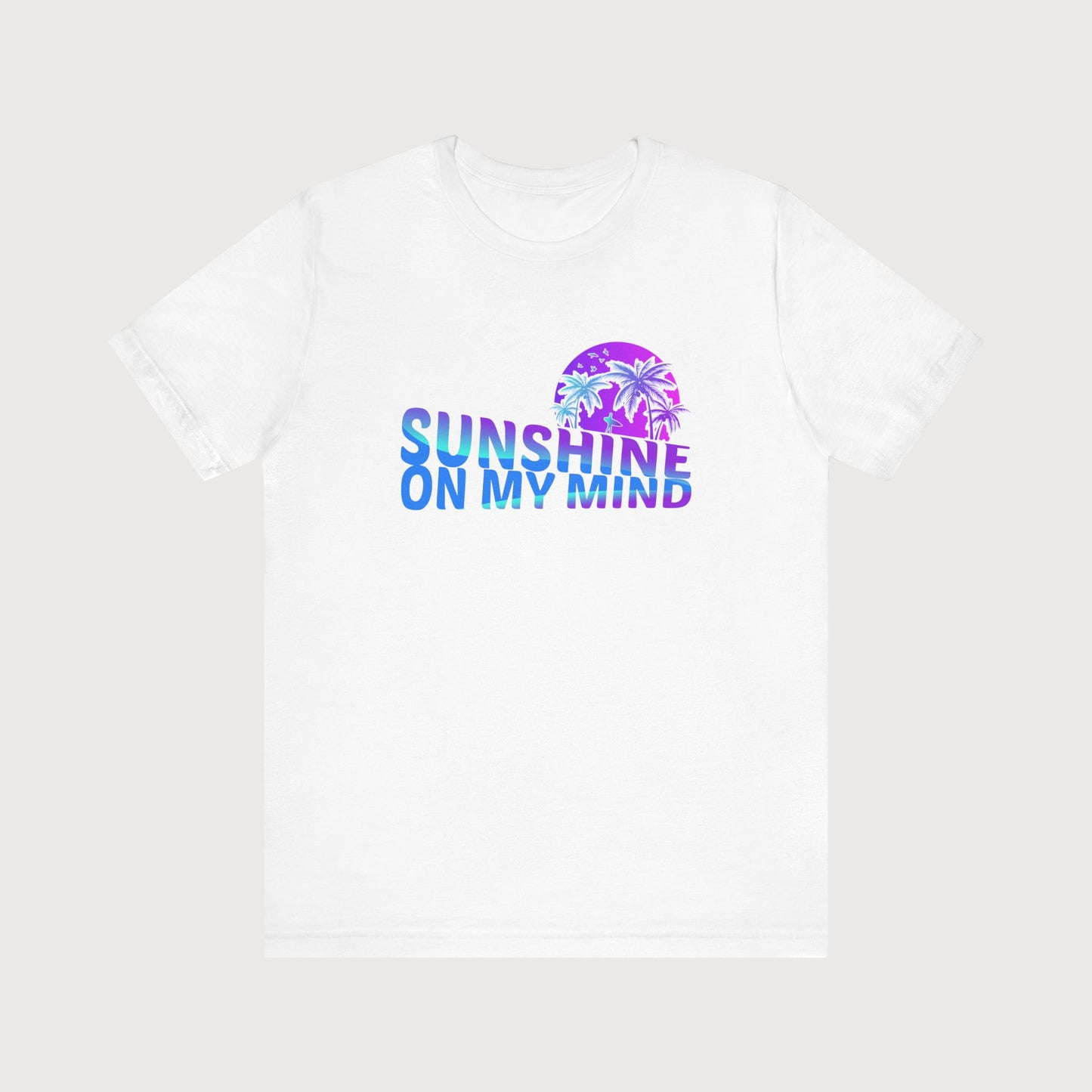 Sunshine On My Mind | T-Shirt