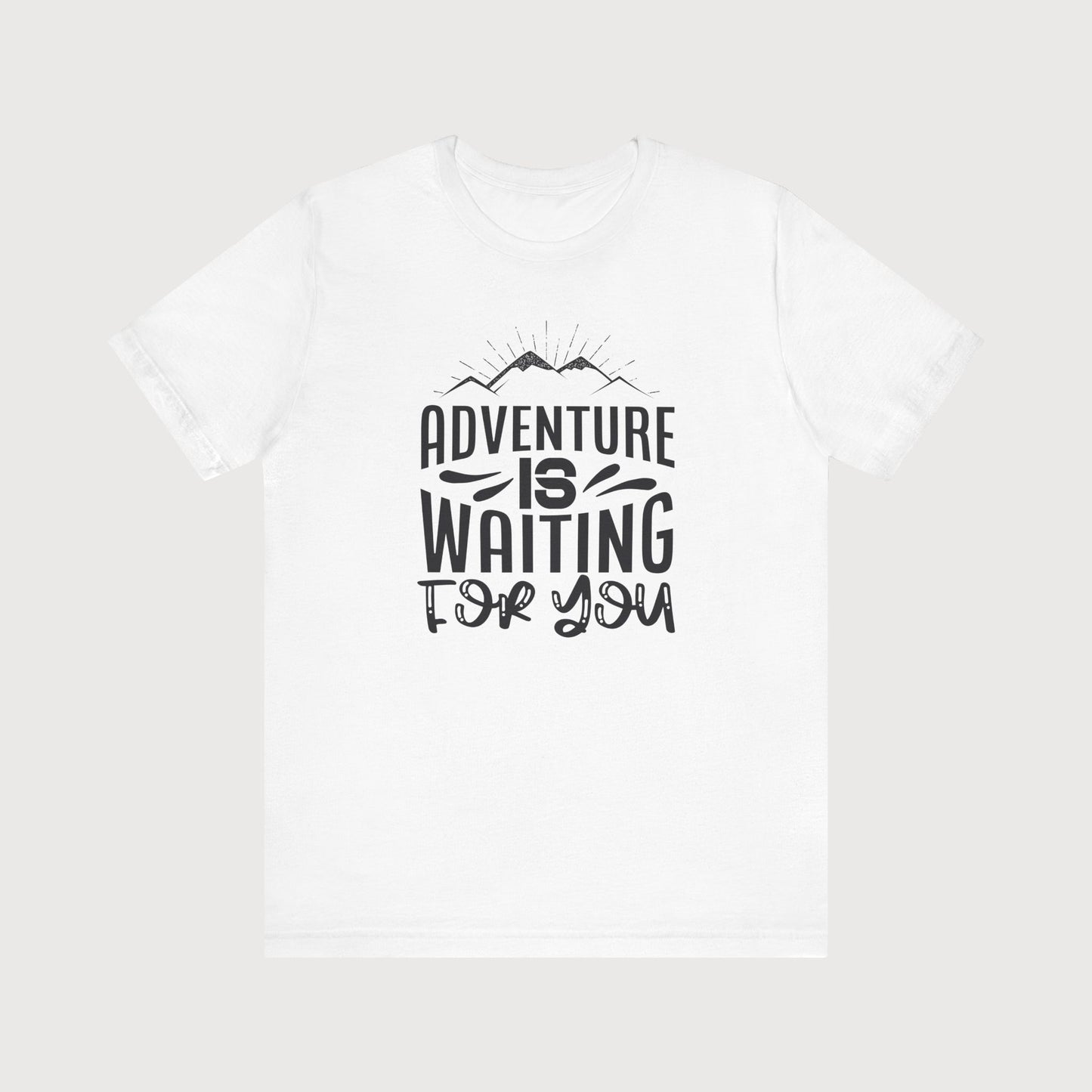 Adventure Is Waiting For You | T-Shirt
