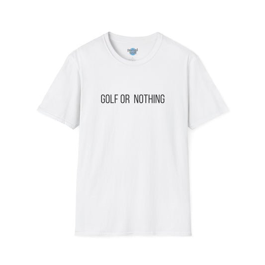 Golf or nothing (Black text)