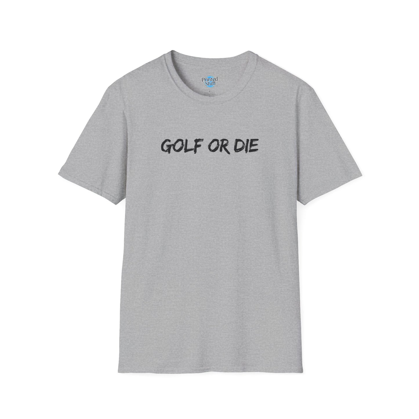 Golf or Die (Black text)