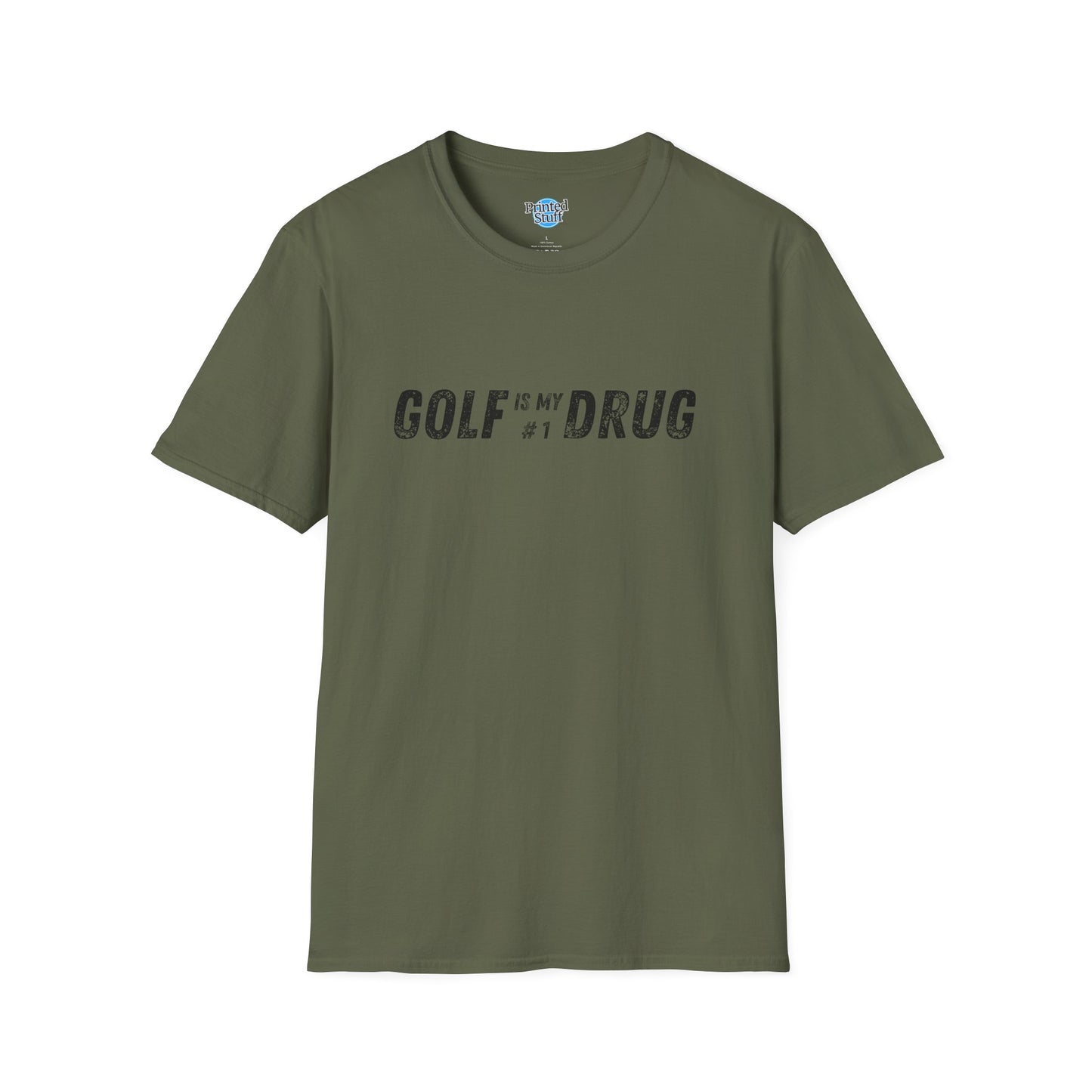 Golf is my #1 Drug