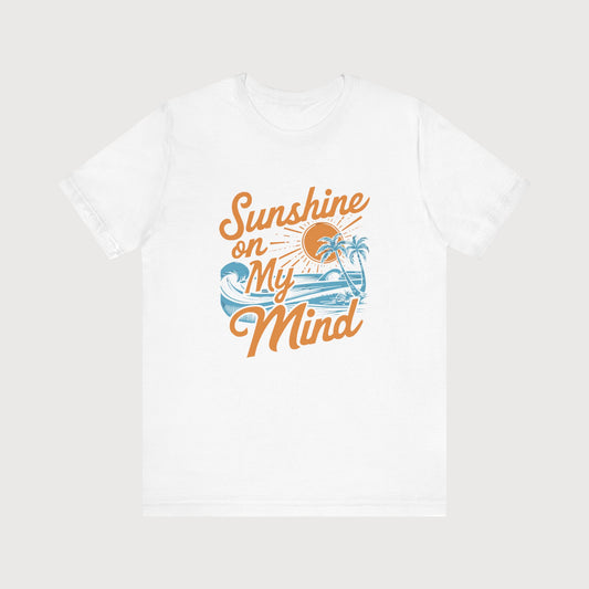 Sunshine On My Mind | T-Shirt