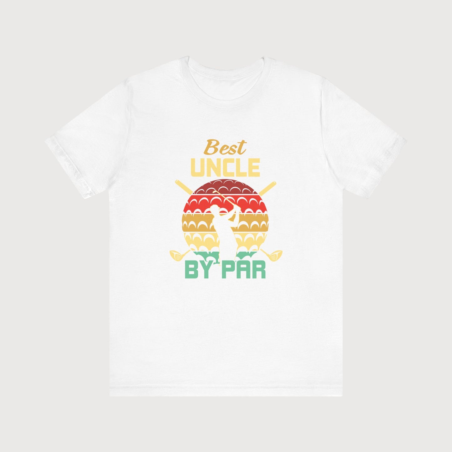 Best Uncle By Par | T-Shirt