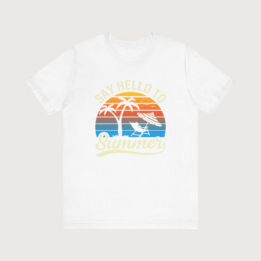 Say Hello To Summer | T-Shirt