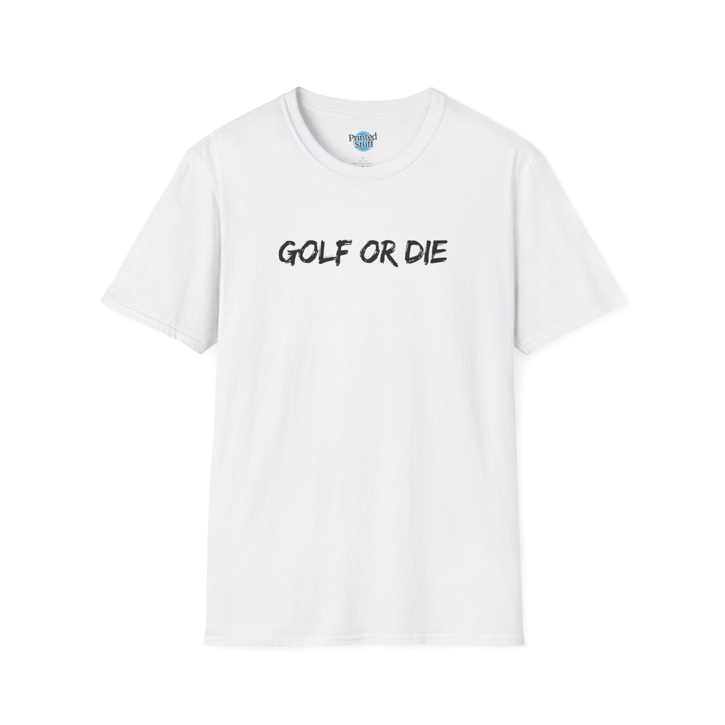 Golf or Die (Black text)