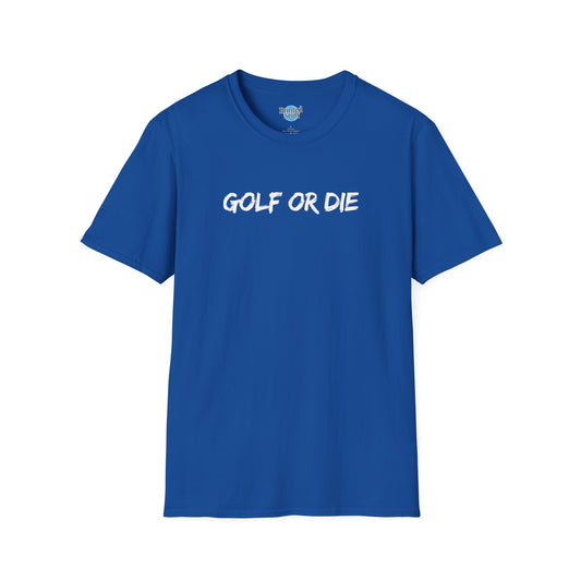 Golf or Die (White text)