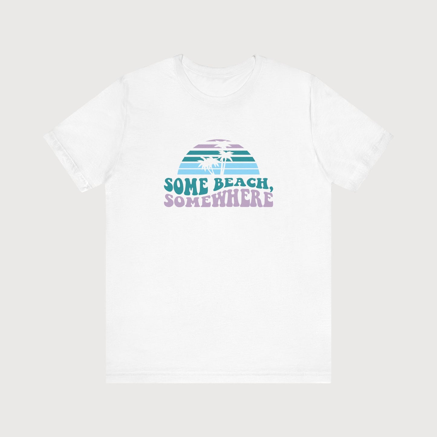 Some Beach, Somewhere | T-Shirt