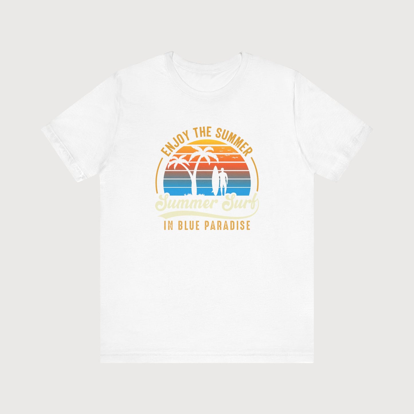 Enjoy The Summer, Summer Surf In Blue Paradise | T-Shirt